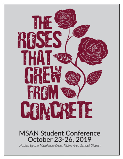 The Roses that Grew from Concrete-MSAN Student Conference 2019