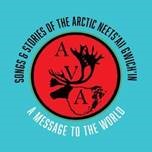 Songs & Stories Of The Arctic Neets'aii Gwich'in
